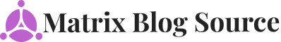 Matrix Blog Source